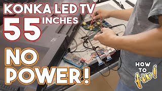 Konka 55 Inches LED TV NO POWER INDICATOR How to fix [upl. by Robers279]