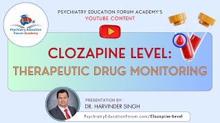 Clozapine Level Therapeutic Drug Monitoring [upl. by Anavlys]