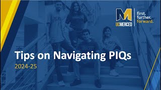 UC Merced  Tips on Navigating PIQs [upl. by Takashi]