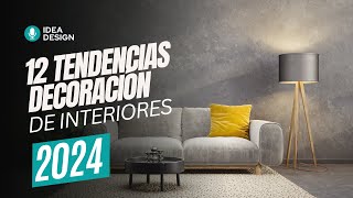 ✅ 12 TENDENCIAS DE DECORACIÓN DE INTERIORES 👉 2024 [upl. by Asiulairam]