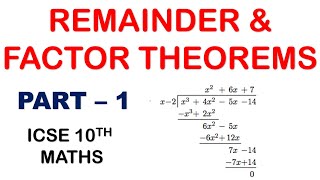 REMAINDER amp FACTOR THEOREMS part1  ICSE 10th Mathematics [upl. by Ecnaled457]