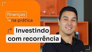 Como guardar dinheiro aprenda a poupar e investir com recorrência  Finanças na Prática Ep 5 [upl. by Euqinotna951]