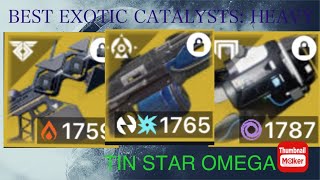 The BEST Exotic Catalysts For The Heavy Slot Destiny 2 [upl. by Eilrac]