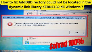 How to fix AddDllDirectory could not be located in the dynamic link library KERNEL32dll Windows 7 [upl. by Romonda]