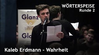 Kaleb Erdmann  Wahrheit Runde 2  Wörterspeise  April 2017 [upl. by Monroy]