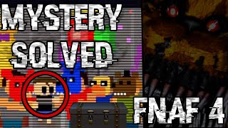 FNAF 4 MYSTERY SOLVED [upl. by Grannia460]