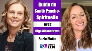 LE GUIDE DE LA SANTÉ PSYCHOSPIRITUELLE avec Olga Alexandrova [upl. by Soiritos]