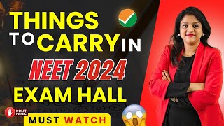 Dont Panic Complete Details About NEET 2024 Exam  Things to Carry In NEET EXAM 2024 Exam Centre [upl. by Kovacs]