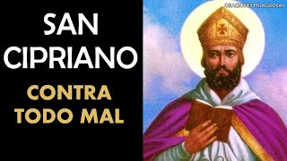 Oración a San Cipriano contra todo mal [upl. by Rickard]