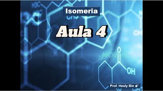 Isomeria  Aula 4 Isomeria Óptica II [upl. by Enyaz761]