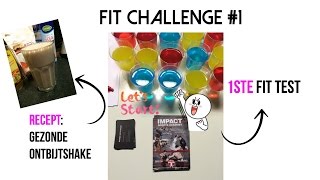 Fit Challenge 2 1ste fit test  Recept gezonde ontbijtshake met havermout  Koalabeautymama [upl. by Annaet]