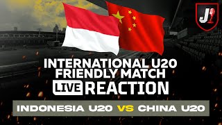 🔴INDONESIA VS CHINA  INTERNATIONAL FRIENDLY MATCH U20  LIVE REACTION [upl. by Aland]