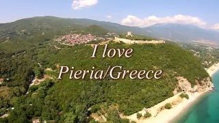 I love PieriaGreece [upl. by Nodnarg]