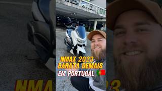 Preço da NMax usada 2023 em Portugal 🇵🇹 [upl. by Nosrak]