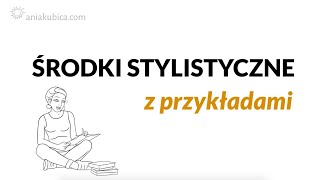 Środki stylistyczne z przykładami z literatury [upl. by Emse]