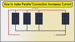 How and why to wire solar panels in parallel  parallel solar Planels [upl. by Miguel276]