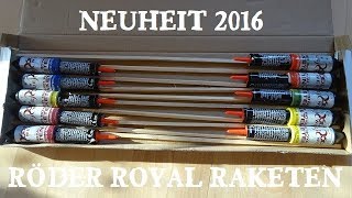 TIPP PGE  Röder Royal Raketen NEUHEIT 2016 [upl. by Reywas]