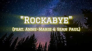 Rockabye  Clean Bandit feat AnneMarie amp Sean Paul lyrics [upl. by Etnom]