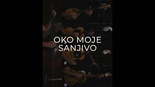 Oko moje sanjivo [upl. by Nosiaj]