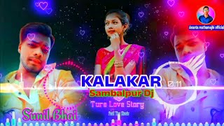 KALAKAR DJ❤️🤟⏩ SAMBALPUR REMIX SONG ANANTA MUTHAMAJHI OFFICIAL WEBSITE [upl. by Able]