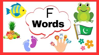 Letter FWords that START WITH letter F  learn Alphabets Phonics  kids learning videos [upl. by Aihn]