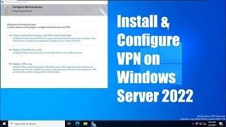 How to Install amp Configure VPN on Windows Server 2022 [upl. by Farl]