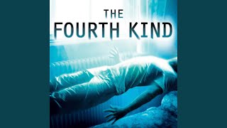 The Fourth Kind [upl. by Mort]