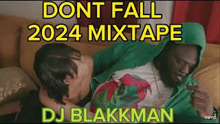 DONT FALL  DJ BLAKKMAN  CHRONIC LAW DONT FALL LAW BOSS MIXTAPE 2024 fyyyp [upl. by Ddat]