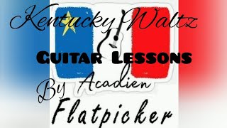 Guitar Lesson  Kentucky Waltz [upl. by Oinegue701]