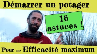 16 astuces pour démarrer efficacement un potager [upl. by Perni157]