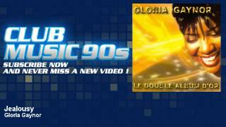 Gloria Gaynor  Jealousy  ClubMusic90s [upl. by Adiana504]