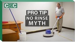 Pro Tip  quotNo Rinsequot Floor Stripper Myth  Clean Care [upl. by Chrysa]