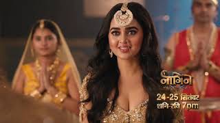 Dekhiye Naagin6 24th  25th September raat 7 baje sirf Colors par [upl. by Backer]