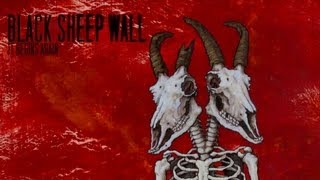 Black Sheep Wall  It Begins Again EP [upl. by Michele]