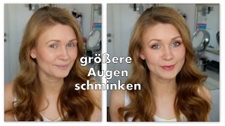 KLEINE AUGEN GROß SCHMINKEN  Tutorial  Augen optisch vergrößern [upl. by Airetak]