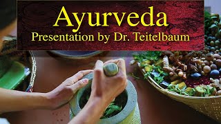 Ayurveda • Presentation by Dr Teitelbaum • Fairfield Iowa [upl. by Rooker]