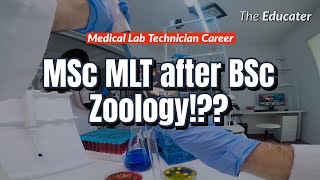 MSc MLT after BSc Zoology [upl. by Ahsekal]