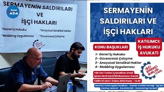 SERMAYENİN SALDIRILARI VE İŞÇİ HAKLARI [upl. by Beatrisa281]