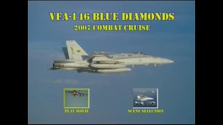 VFA146 2007 FA 18 Cruise Video 10 [upl. by Anahtor]