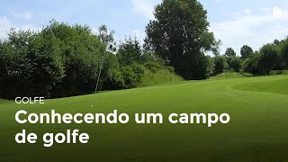 Conhecendo um campo de golfe  Golfe [upl. by Sisto785]