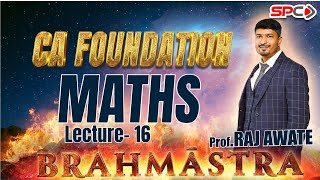 CA FOUNDATION MATHS BRAHAMASTRA LECTURE 16 Equation BY PROF RAJ AWATE [upl. by Heda]