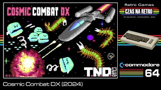 Cosmic Combat DX v12 2024  Commodore 64 [upl. by Ynehpets]