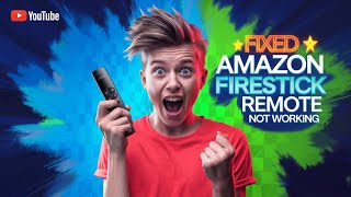 FIXED FIRESTICK REMOTE NOT WORKING  Fire stick remote control troubleshooting [upl. by Opportina]