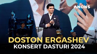 Doston Ergashev konsert dasturi 2024 [upl. by Aundrea]