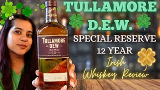 Special Reserve Tullamore DEW 12 YearIrish Whiskey Review [upl. by Giarc]