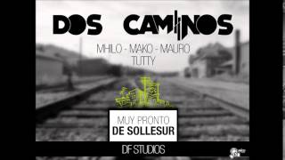 Dos Caminos De Solle Sur  Surside  Mauro Tutty Mako Mhilo [upl. by Declan]