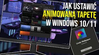 Jak ustawić animowaną tapetę w Windows 1110  Jak zrobić ruchomą tapetę w Windows [upl. by Repsag]