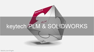 keytech Webinar  So integriert sich SolidWorks in keytech PLM [upl. by Selie757]