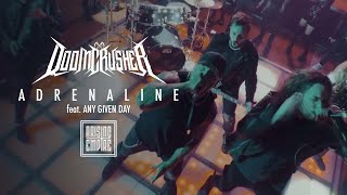 DOOMCRUSHER  Adrenaline ft Any Given Day OFFICIAL VIDEO [upl. by Aldo332]