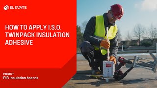 How to apply ISO TwinPack insulation adhesive  Elevate PIR Insulation [upl. by Sylram]